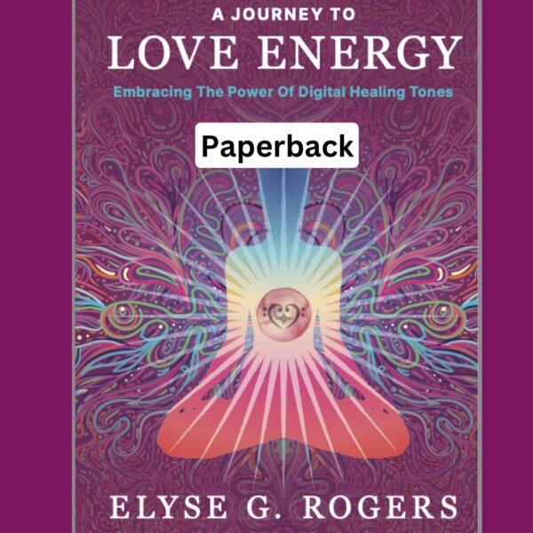 A Journey to Love Energy Paperback